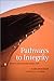 Pathways to Integrity: Ethics and Psychological Type