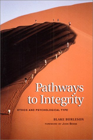 Pathways to Integrity: Ethics and Psychological Type (Paperback)
