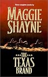 The Texas Brand (The Texas Brands #1-3) The Texas Brand (The Texas Brands #1-3)
