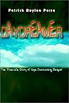 Daydreamer: The True Life Story of Hope Overcoming Despair