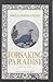 Forsaking Paradise