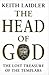 The Head of God by Keith Laidler
