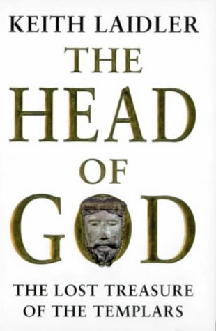 The Head of God: The Lost Treasure of the Templars (Hardcover)