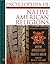 Encyclopedia of Native American Religions: An Introduction (Facts on File Library of American History)