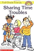 First-Grade Friends: Sharing Time Troubles