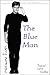 Lonely Planet Journeys the Blue Man: Tales of Travel, Love & Coffee (Travel Literature Series)