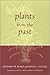 Plants from the Past: Works...
