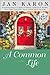 A Common Life by Jan Karon