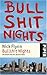 Bullshit Nights: die Geschichte mit meinem Vater