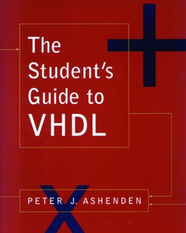 The Student's Guide to VHDL (Systems on Silicon)