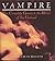 Vampire, The Complete Guide...