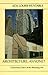 Architecture, Anyone? Cautionary Tales of the Building Art by Ada Louise Huxtable