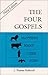 The Four Gospels by L. Thomas Holdcroft