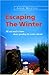 Escaping the Winter : All Y...