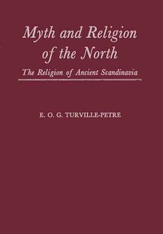 Myth and Religion of the North: The Religion of Ancient Scandinavia (Hardcover)