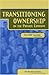 Transitioning Ownership in the Private Company: The ESOP Solution