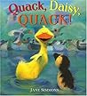 Quack, Daisy, QUACK!