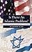 Is There an Islamic Problem?: Essays on Islamicate Societies, the US, and Israel