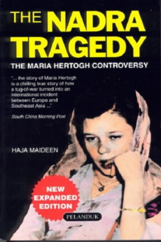 The Nadra tragedy: The Maria Hertogh controversy (Paperback)