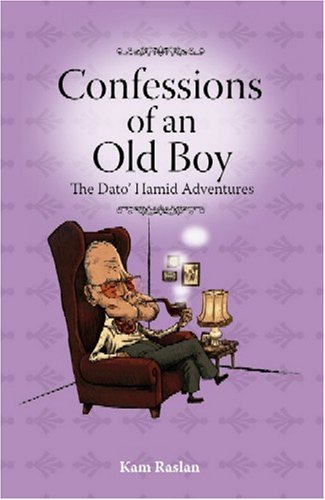 Confessions of an Old Boy: The Dato' Hamid Adventures (Paperback)