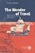 The wonder of travel : fiction, tourism and the social construction of the nostalgic