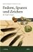 Federn, Spuren und Zeichen ...