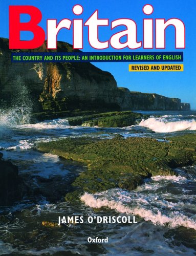 Britain: The Country And Its People: An Introduction for the Learners of English (Paperback)