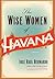 The Wise Women of Havana