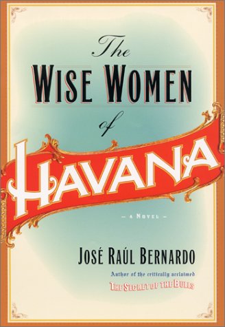 The Wise Women of Havana (Hardcover)