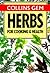 Herbs for Cooking & Health (Collins Gem)
