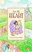 Into My Heart: A Treasury of Songs and Rhymes (Gold 'N' Honey Books)