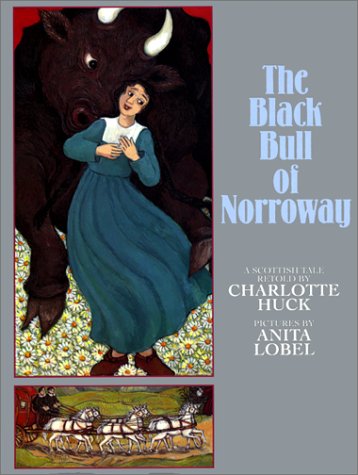 The Black Bull of Norroway: A Scottish Tale (Hardcover)