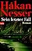 Sein letzter Fall by Håkan Nesser