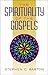 The Spirituality of the Gospels. by Stephen C. Barton