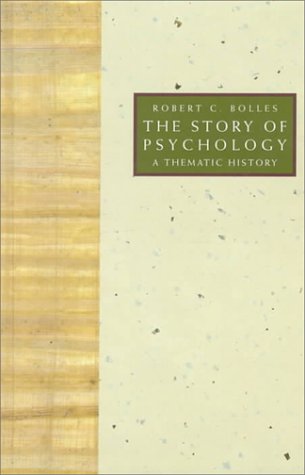The Story of Psychology: A Thematic History (Hardcover)