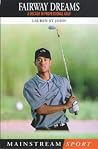 Fairway Dreams: A...