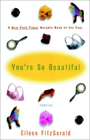 You're So Beautiful: Stories (Paperback)