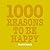 1000 Reasons to Be Happy
