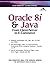 Oracle 8i and Java: From Client Server to E-Commerce