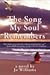 The Song My Soul Remembers