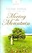 Moving the Mountain (Kentucky Brides Series #3) (Heartsong Presents #703)