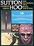 Sutton Hoo: The Excavation of a Royal Ship-Burial