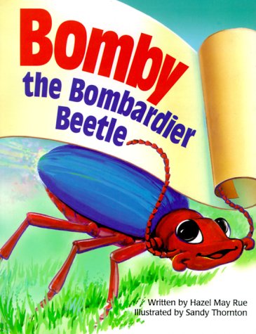 Bomby the Bombardier Beetle (Paperback)