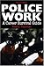 Police Work: A Career Survival Guide