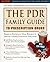 PDR (R) Family Guide to Presciption Drugs (R), The -- 4th Edition