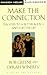 Make the Connection : 10 Steps to a Better Body-And a Better Life (Double Cassette Set)