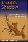Jacob's Shadow: Christian Perspectives on Masculinity