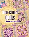 Time-Crunch Quilts Time-Crunch Quilts