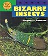 Bizarre Insects (Weird and Wacky Science)