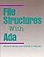 File Structures With Ada by Nancy E. Miller